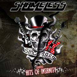 Shameless : Greatest Hits of Insanity